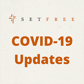 Set Free Covid-19 updates